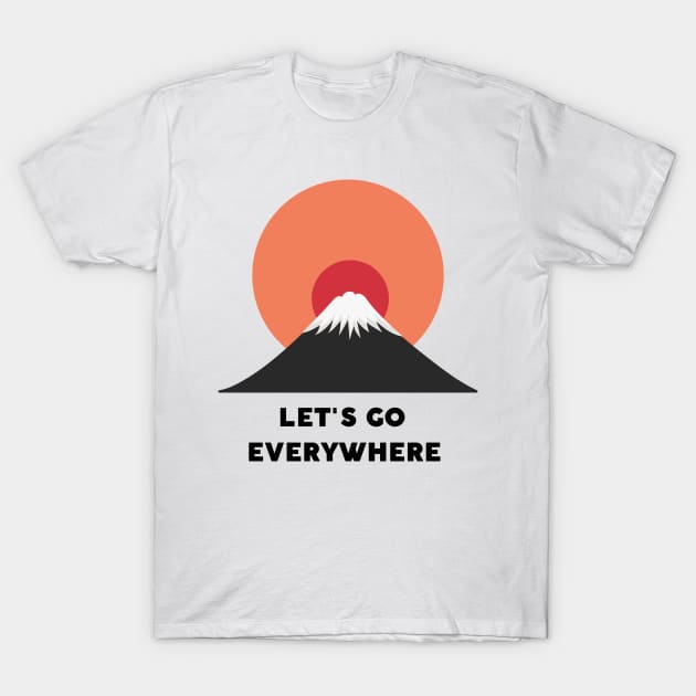 Let's go everywhere T-Shirt by Oeuvres